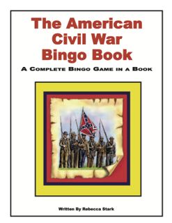 The American Civil War Bingo Book, Grades 5 and Up (469-7AP)