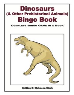 Dinosaurs & Other Prehistoric Anim. Bingo Book, Grades 3 and Up (442-5AP)