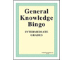 General Knowledge Bingo: Intermediate Grades (519-1AP)