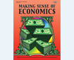 MAKING SENSE OF ECONOMICS (144-7AP)