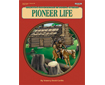 CREATIVE EXPERIENCES IN SOCIAL STUDIES: Pioneer Life (423-3AP)