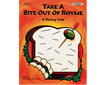 TAKE A BITE OUT OF RHYME: A Poetry Unit for Grades 46 (062-8AP)