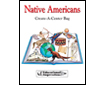CREATE-A-CENTER BAG: Native Americans (016-4AP)