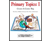 CREATE-A-CENTER BAG: Primary Topics I (029-6AP)