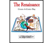 CREATE-A-CENTER BAG: The Renaissance (999-5AP)